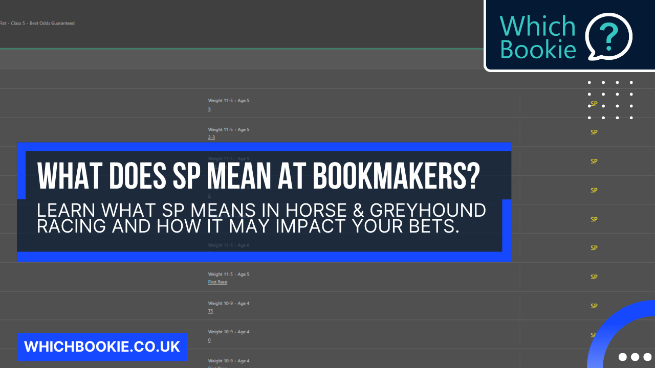 What Does SP Mean At Bookmakers? » Which Bookie