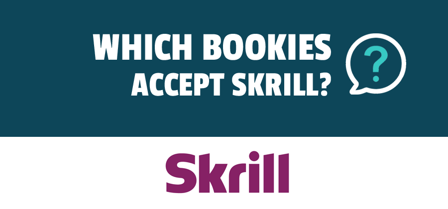 Who Accepts Skrill Who Accepts Skrill