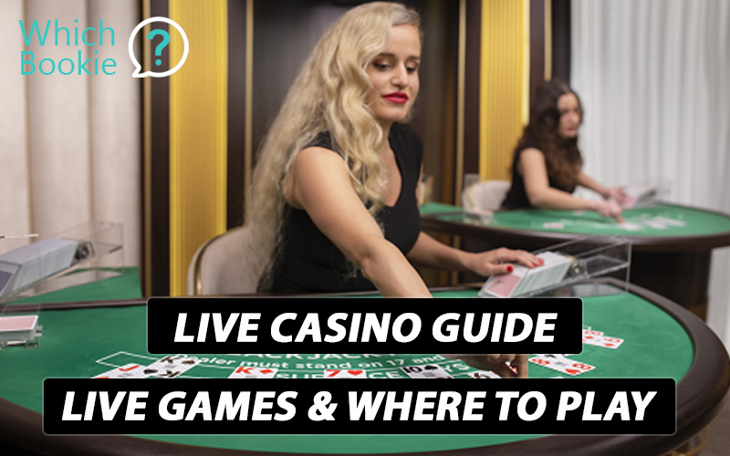 Live Casino Guide Live Games & Where To Play Them