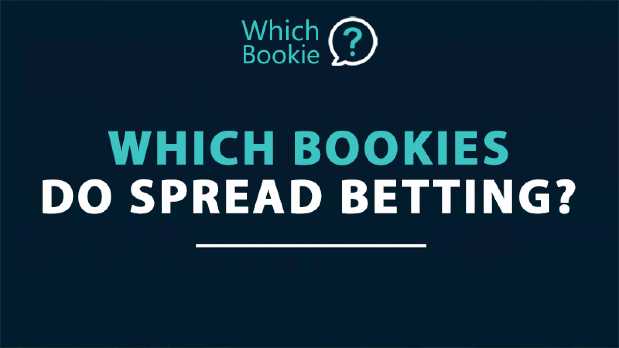 Which Bookies Do Spread Betting? » Which Bookie