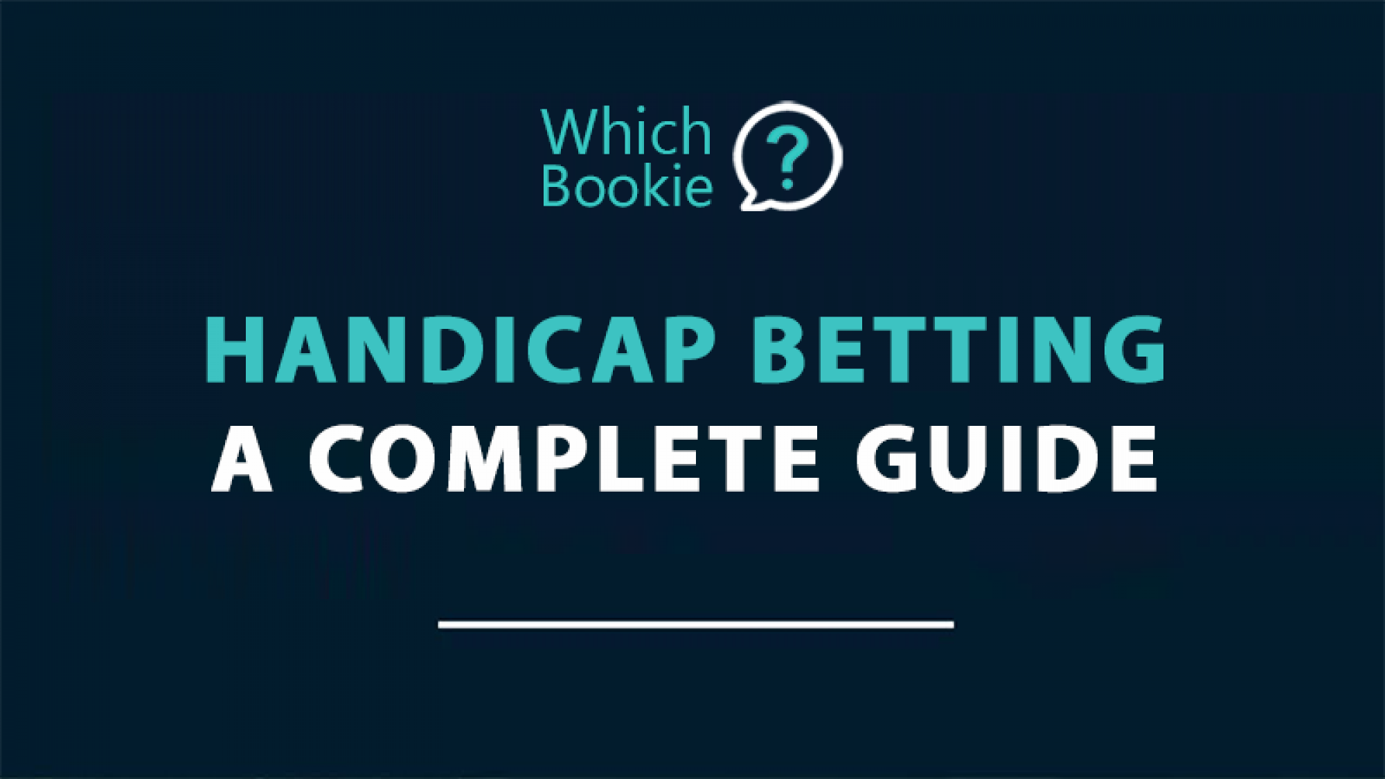 Your Complete Guide to Handicap Betting » Which Bookie