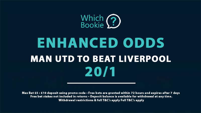 Manchester United to beat Liverpool 20/1