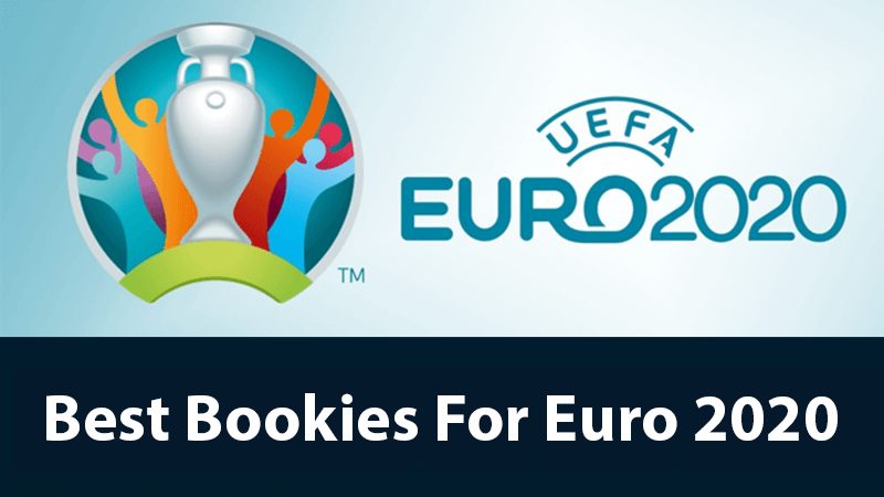 Which Bookie Is Best For Euro 2020?