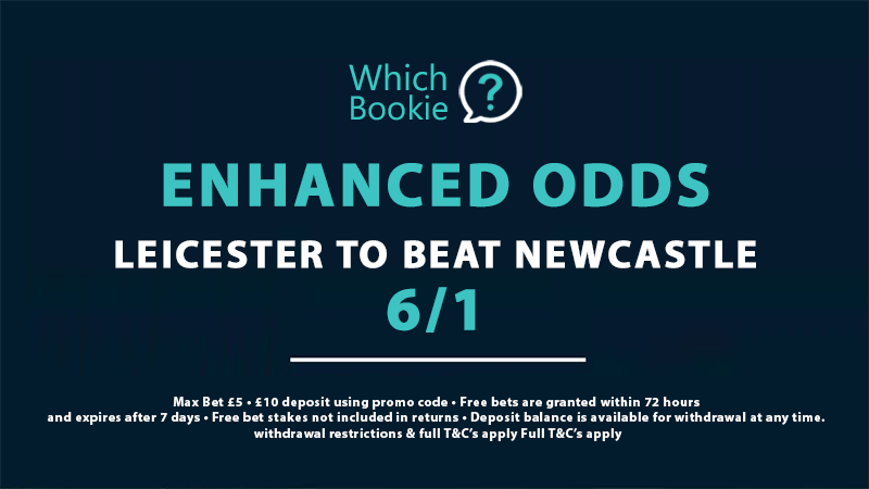 Leicester to beat Newcastle 6/1