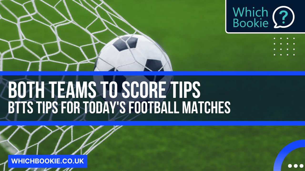 Both Teams to Score Predictions  Ultimate Strategy to Win Your BTTS  Predictions. 