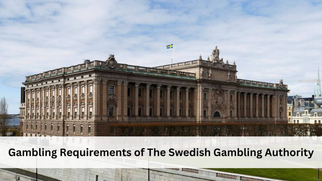 Swedish Gambling Regulations