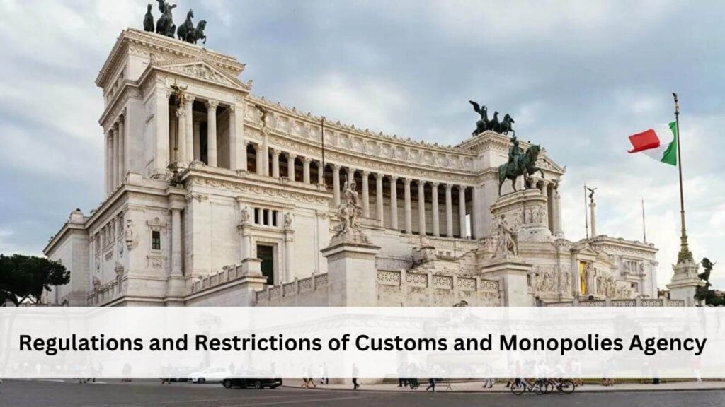 Customs and Monopolies Agency Regulations
