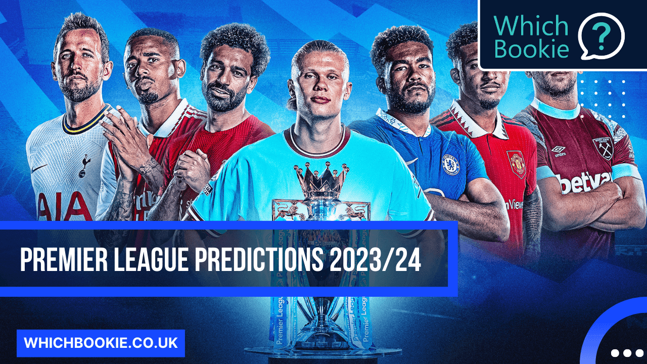 Premier League Predictions, Betting Tips & Odds 2023/24 Season