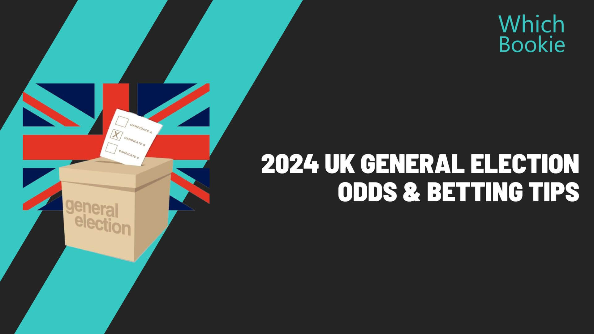 2024 UK General Election Odds & Betting Tips » Which Bookie