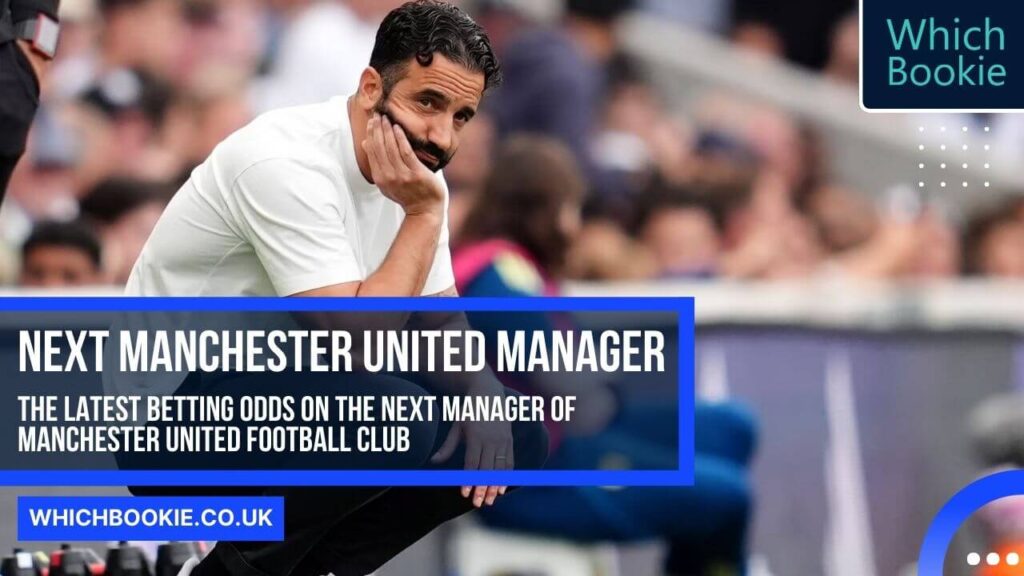Next Man Utd Manager